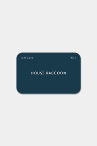 Geschenkgutschein House Raccoon Geschenkgutschein House Raccoon €79.00 